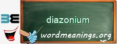 WordMeaning blackboard for diazonium